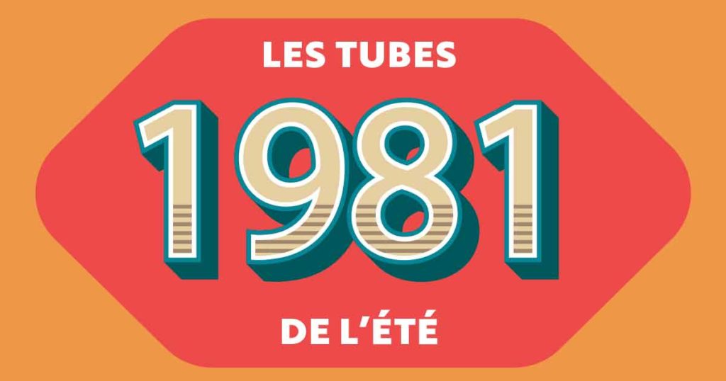 Les tubes de l'été 1981, une chronique de Philippe Monnier journaliste pour le magazine Découverte.