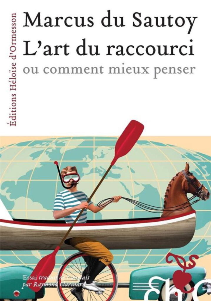 L’art-du-raccourci-ou-comment-mieux-penser,-par-Marcus-du-Sautoy