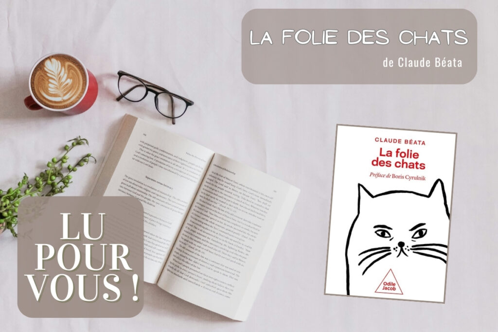 Lu pour vous - la folie des chats