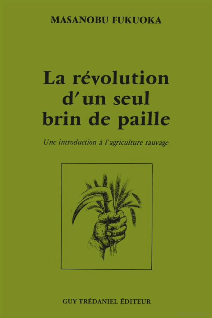 Livre la révolution d'un seul brin de paille
